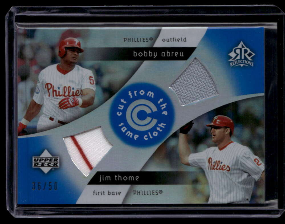 2005 Reflections Cut From the Same Cloth Blue Abreu Jim Thome Dual Jersey 36/50