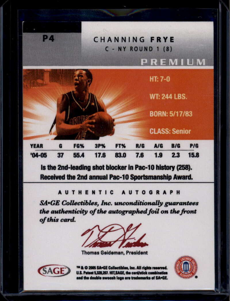 2005 SAGE Premium Portrait Autographs Black p4 Channing Frye Rookie Auto 19/25
