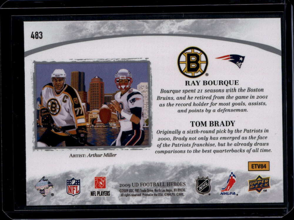2009 Upper Deck Heroes 483 Hometown Heroes Ray Bourque Tom Brady
