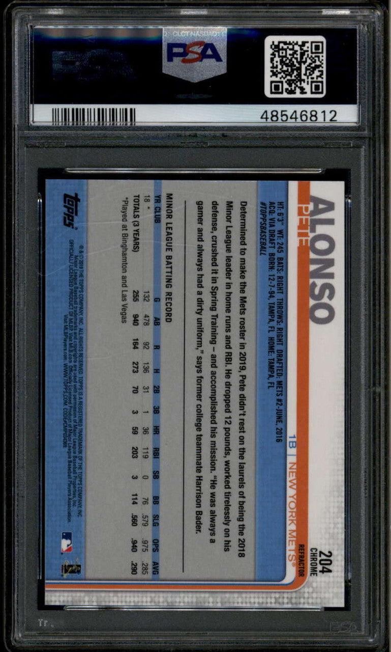 2019 Topps Chrome Refractor 204 Pete Alonso Rookie PSA 10 GEM MT