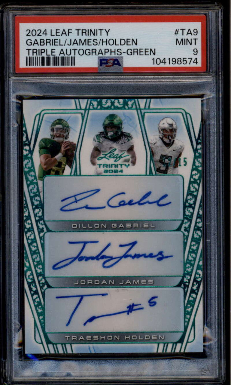 2024 Leaf Trinity Triple Autograph James Holden Dillon Gabriel RC Auto /15 PSA 9
