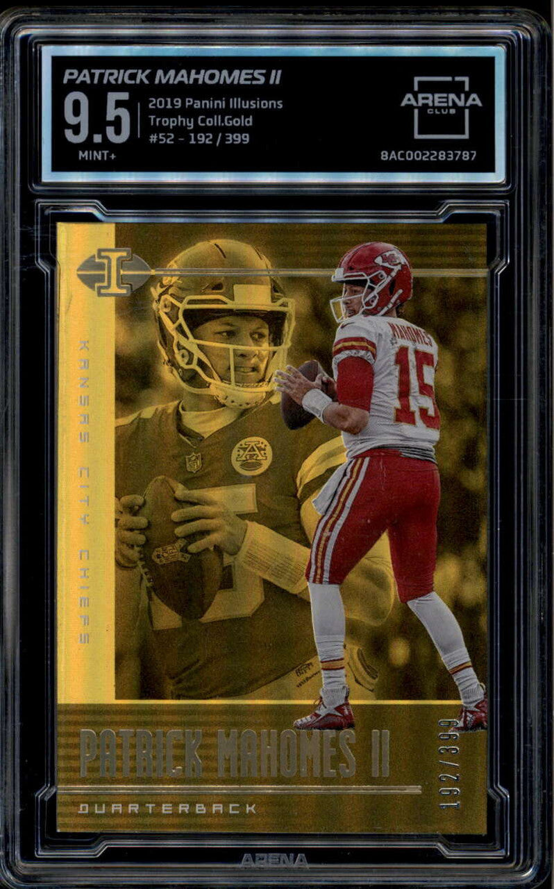 2019 Panini Illusions Trophy Collection Gold 52 Patrick Mahomes /399 ARENA 9.5