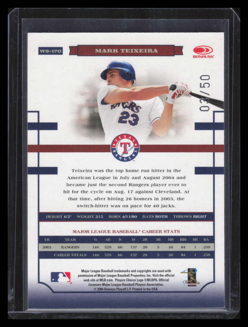 2004 Donruss World Series HoloFoil 50 170 Mark Teixeira 3/50