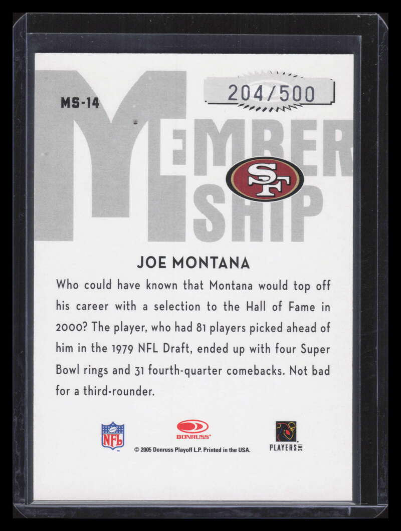 2005 Donruss Classics Membership Silver ms14 Joe Montana 204/500