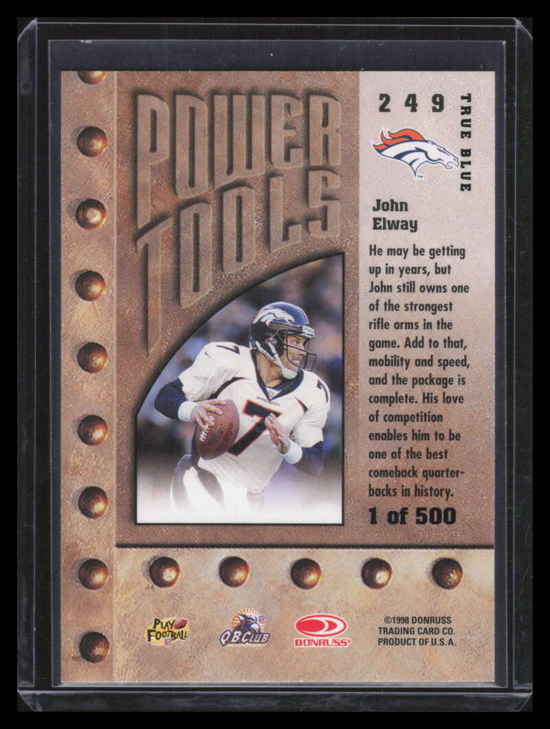 1998 Leaf Rookies and Stars True Blue 249 John Elway PT /500 Power Tools