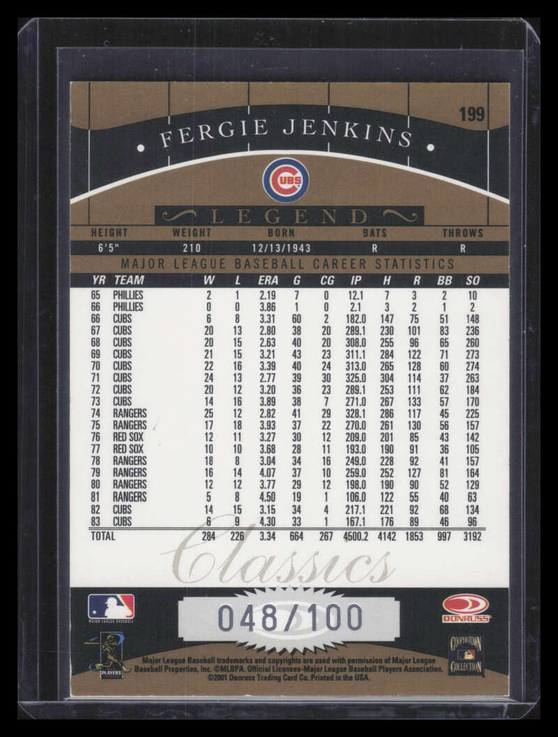 2001 Donruss Classics Timeless Tributes 199 Fergie Jenkins LGD 48/100 Legend