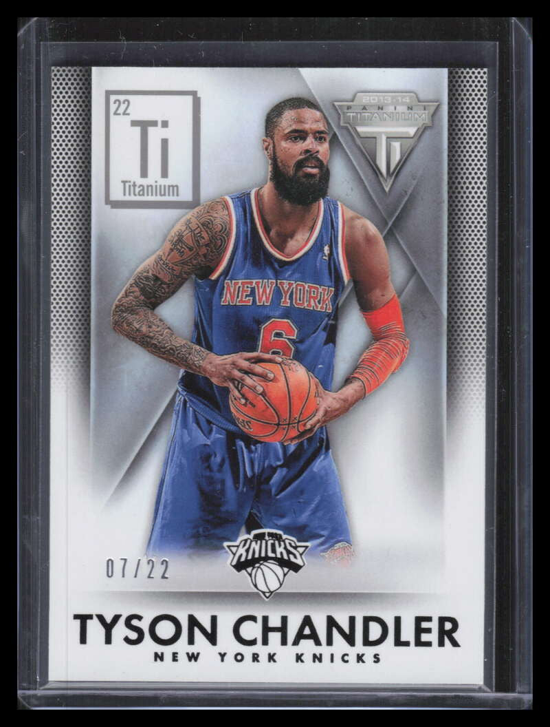 2013-14 Panini Titanium Titanium 22 64 Tyson Chandler 7/22