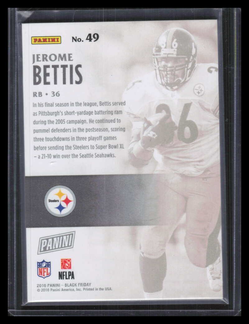 2016 Panini Black Friday Thick Stock 49 Jerome Bettis 6/50