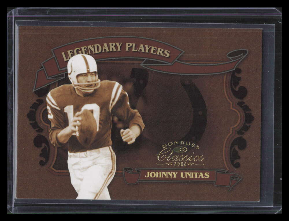 2006 Donruss Classics Legendary Players Gold 18 Johnny Unitas 1/100