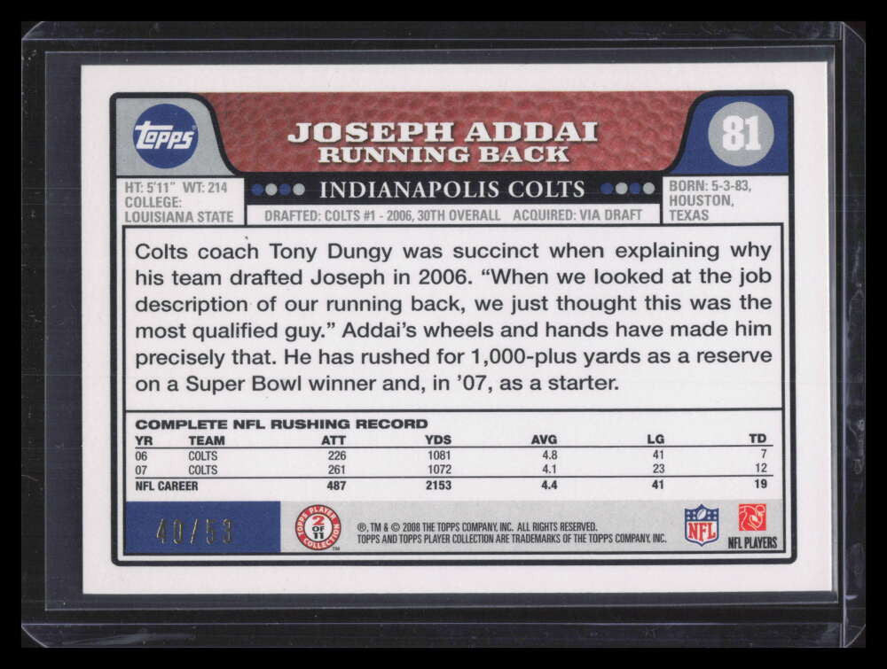 2008 Topps Black 81 Joseph Addai 40/53