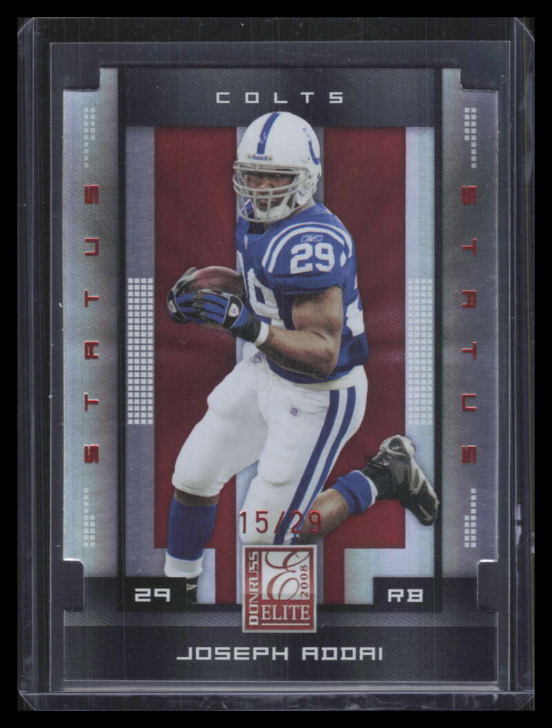2008 Donruss Elite Status 44 Joseph Addai 15/29