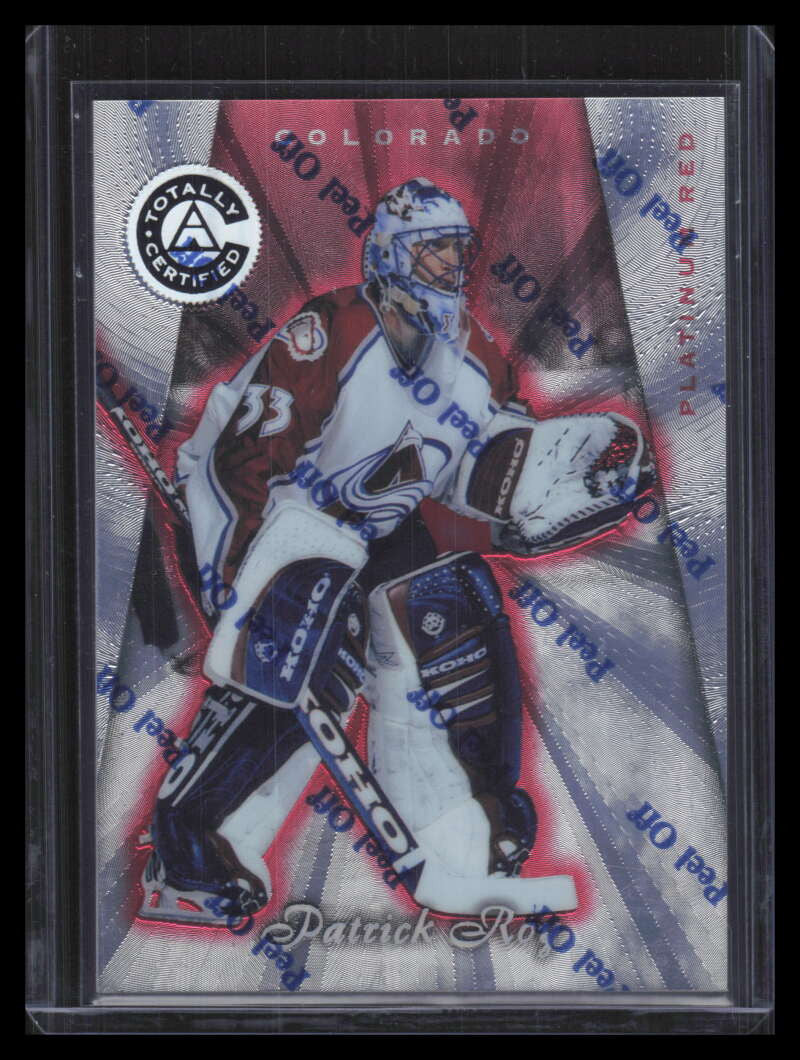 1997-98 Pinnacle Totally Certified Platinum Red 2 Patrick Roy 1919/4299