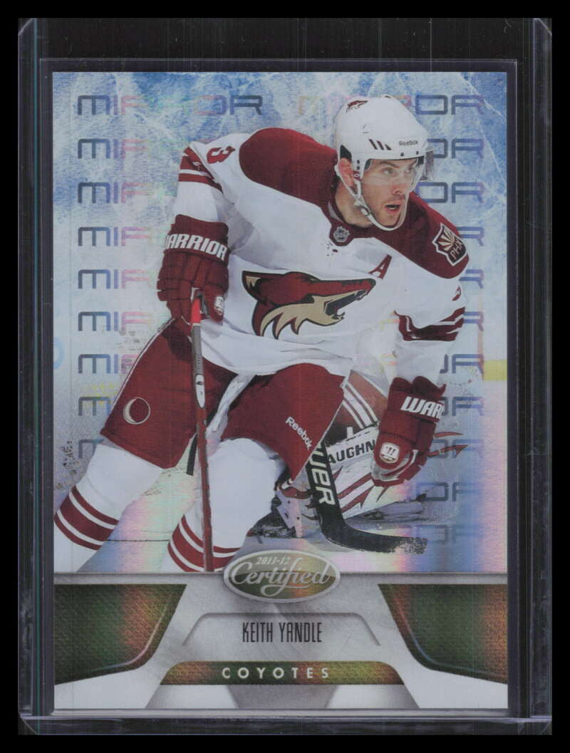 2011-12 Certified Mirror Gold 76 Keith Yandle 12/25