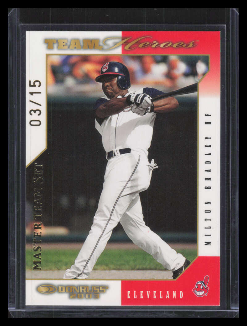 2003 Donruss Team Heroes Master Team Set 160 Milton Bradley 3/15