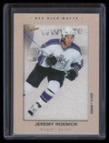 2005-06 Beehive Matte 42 Jeremy Roenick 66/100