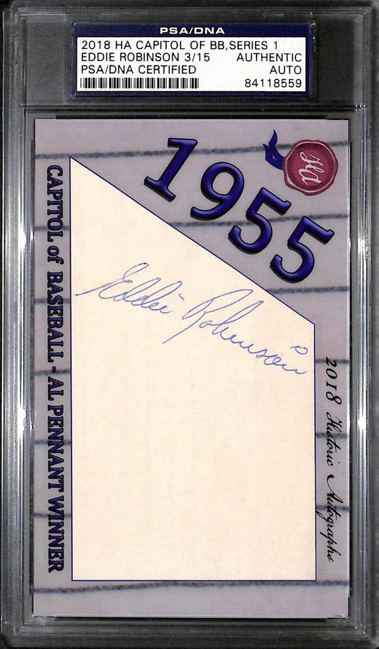 2018 Historic Autograph Capitol of Baseball Eddie Robinson PSA/DNA Cut Auto 3/15