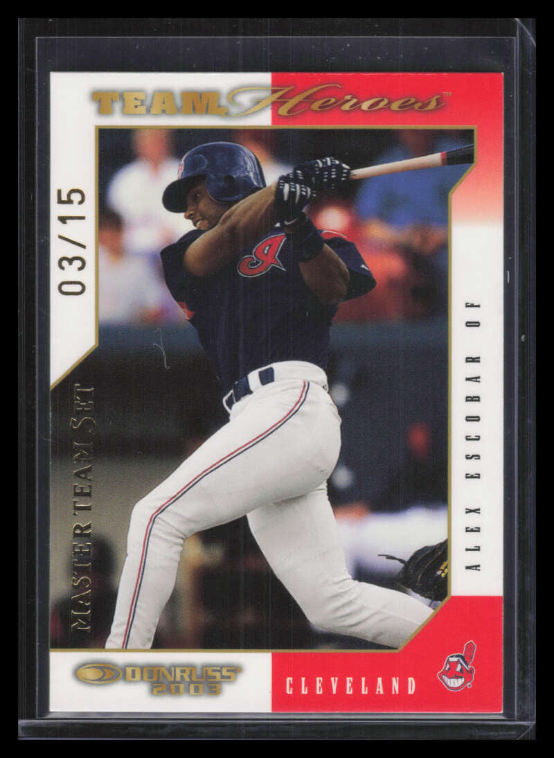 2003 Donruss Team Heroes Master Team Set 171 Alex Escobar 3/15