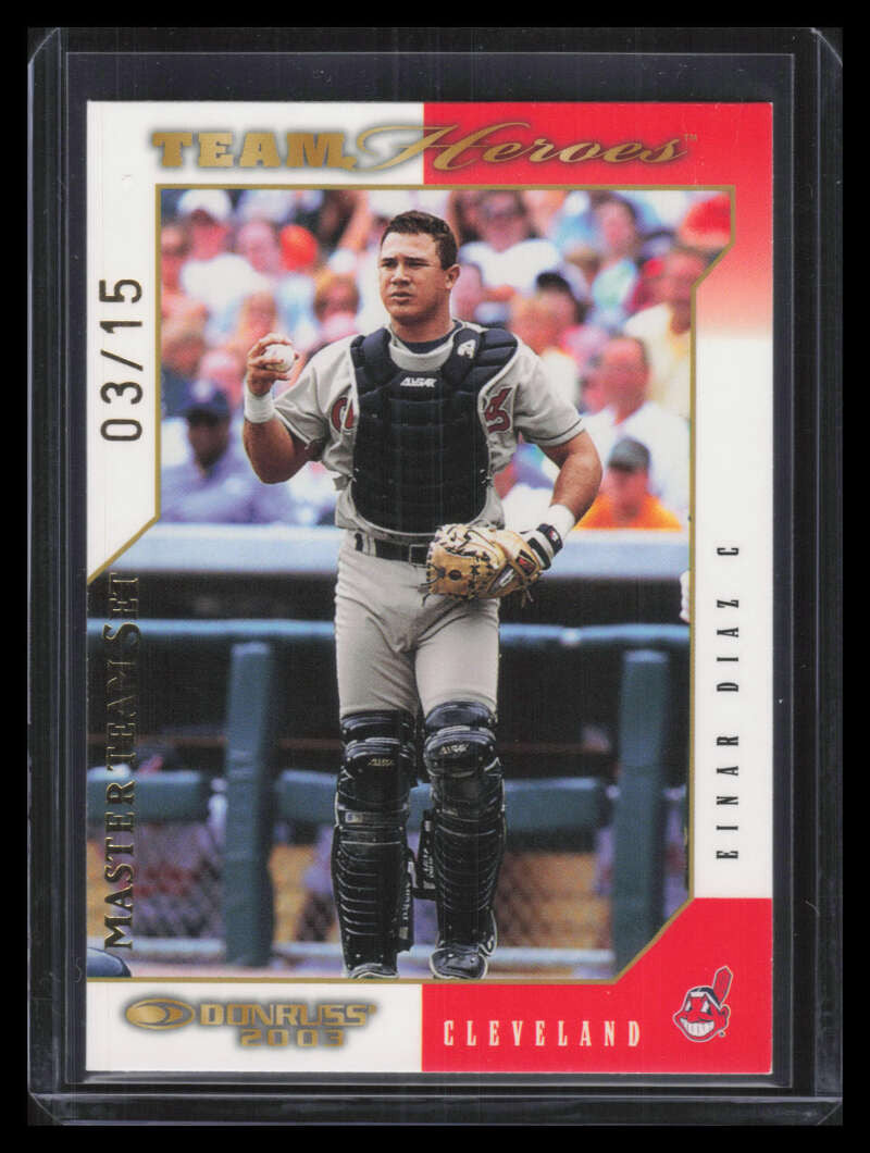 2003 Donruss Team Heroes Master Team Set 159 Einar Diaz 3/15