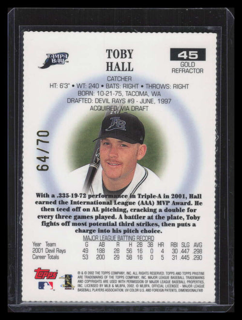 2002 Topps Pristine Gold Refractor 45 Toby Hall 64/70