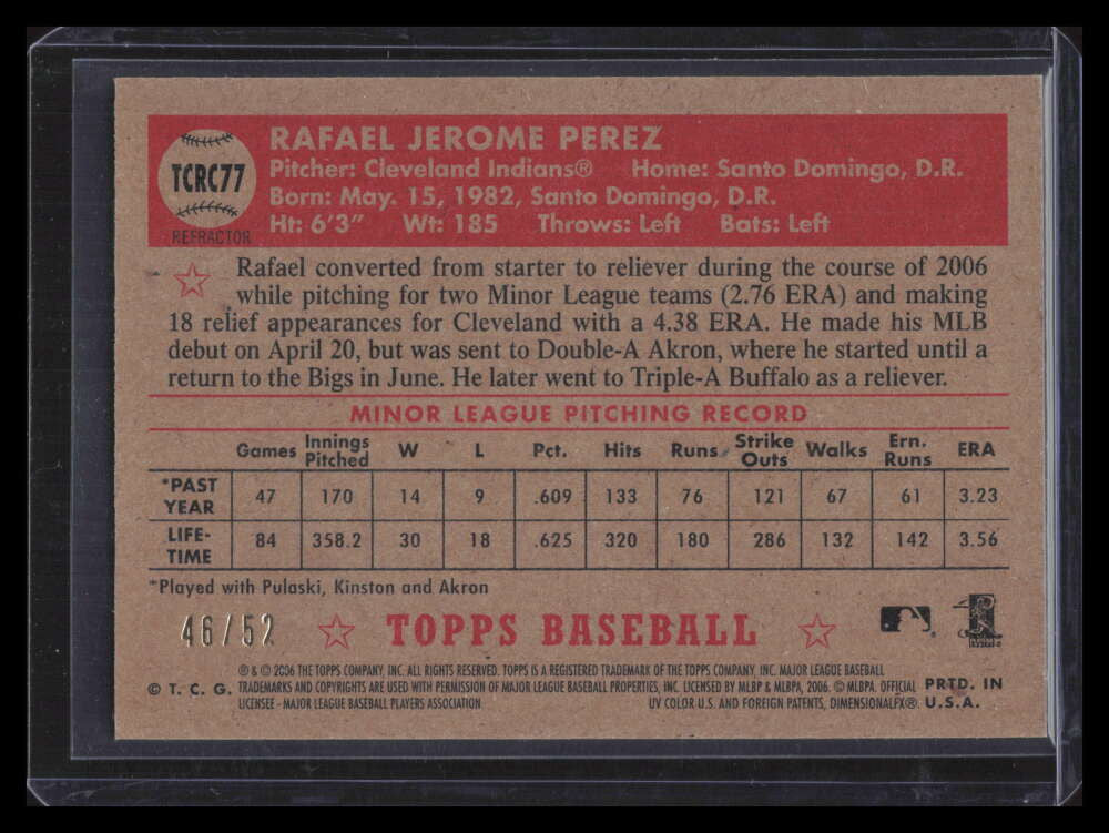 2006 Topps '52 Chrome Gold Refractor 77 Rafael Perez Rookie 46/52