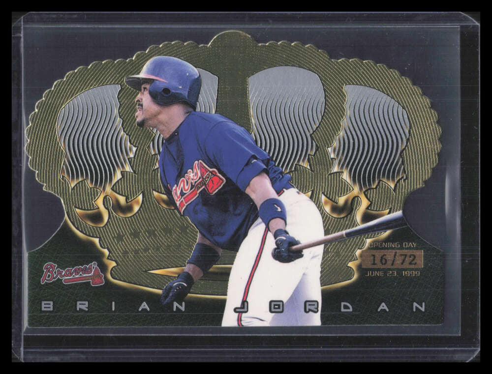 1999 Crown Royale Limited 13 Brian Jordan 16/72