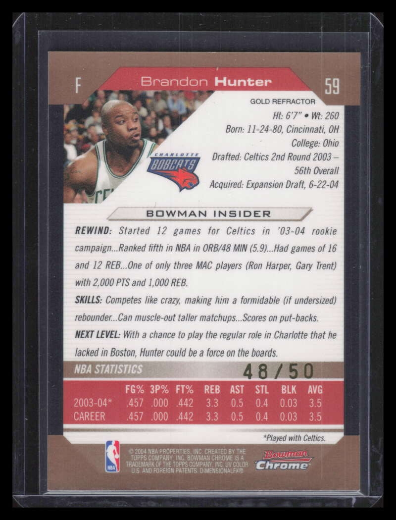 2004-05 Bowman Chrome Gold Refractor 59 Brandon Hunter 48/50