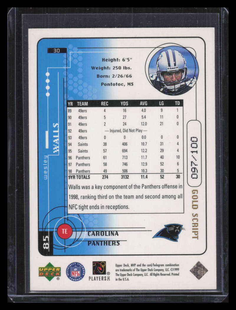 1999 Upper Deck MVP Gold Script 30 Wesley Walls 97/100