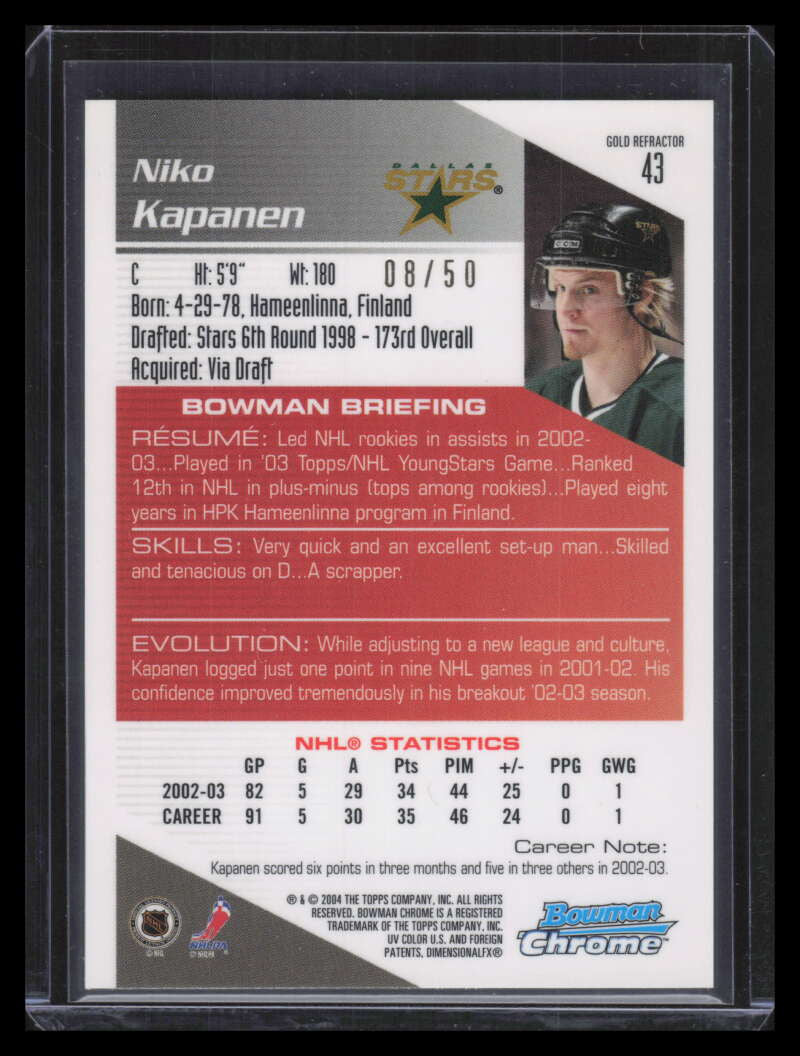 2003-04 Bowman Chrome Gold Refractor 43 Niko Kapanen 8/50