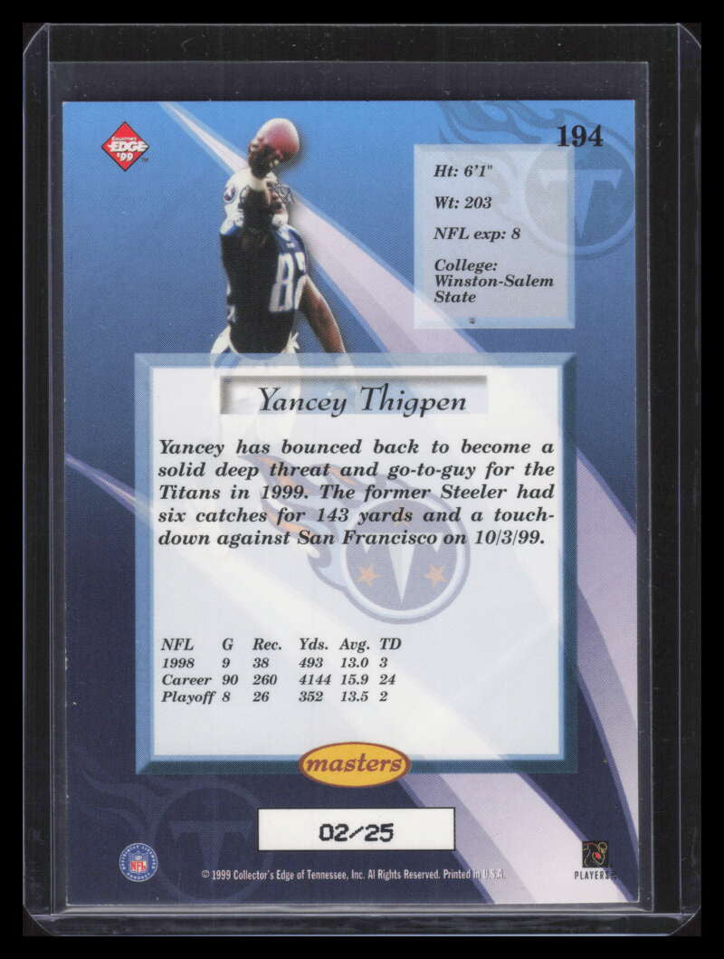 1999 Collector's Edge Masters HoloGold 194 Yancey Thigpen 2/25
