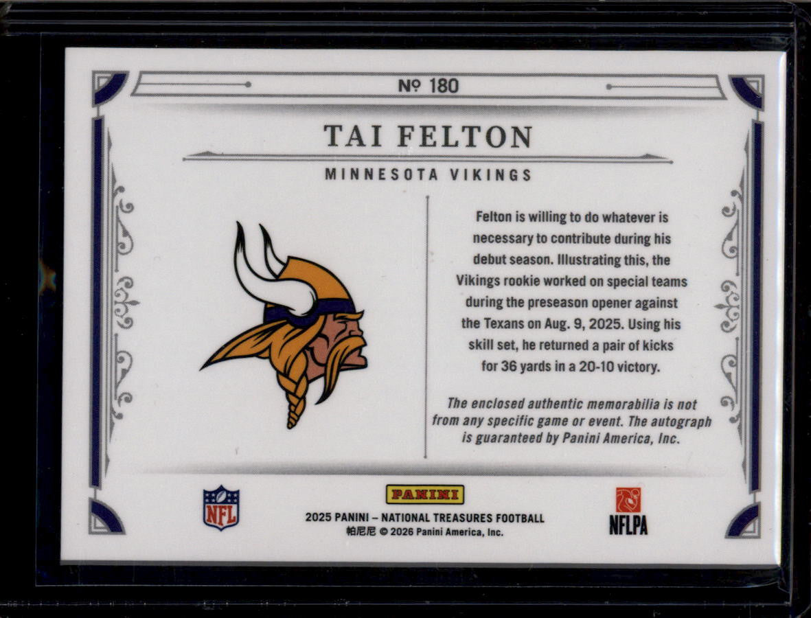 SOLD 180513 2025 Panini National Treasures 180 Tai Felton Rookie Patch Auto 90/99