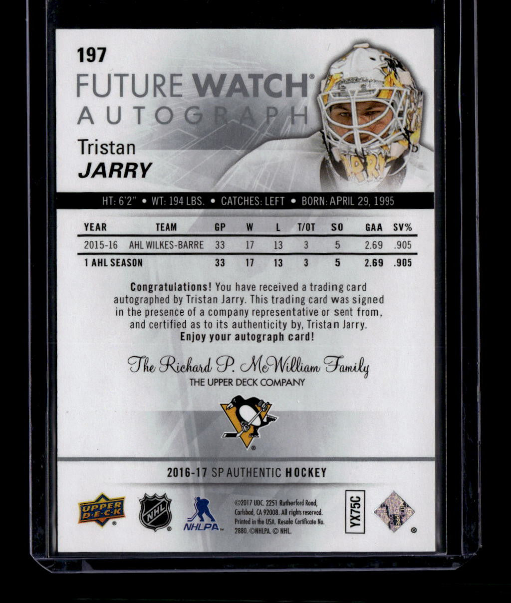 DELETE 180878 2016-17 SP Authentic 197 Tristan Jarry Rookie Auto 558/999 Future Watch
