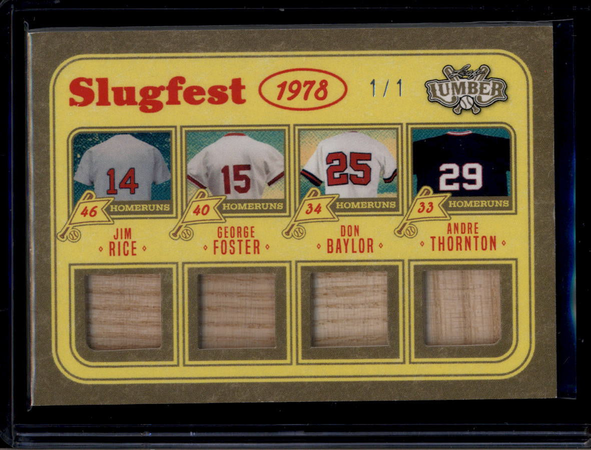 DELETE 181014 2025 Leaf Lumber Slugfest Thornton Baylor George Foster Jim Rice Quad Bat 1/1
