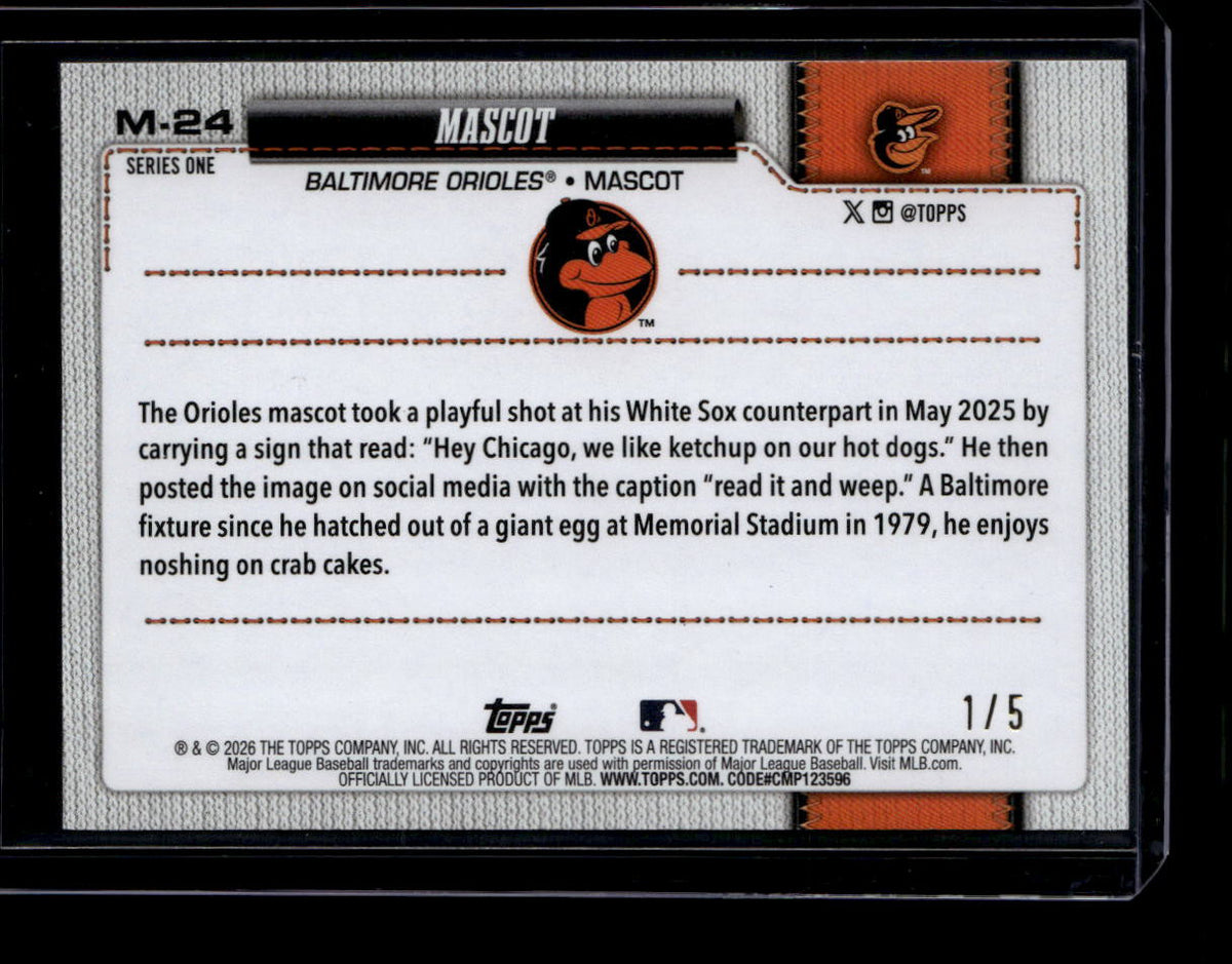 DELETE 181225 2026 Topps Celebration Mascots Red m24 Baltimore Orioles Mascot 1/5