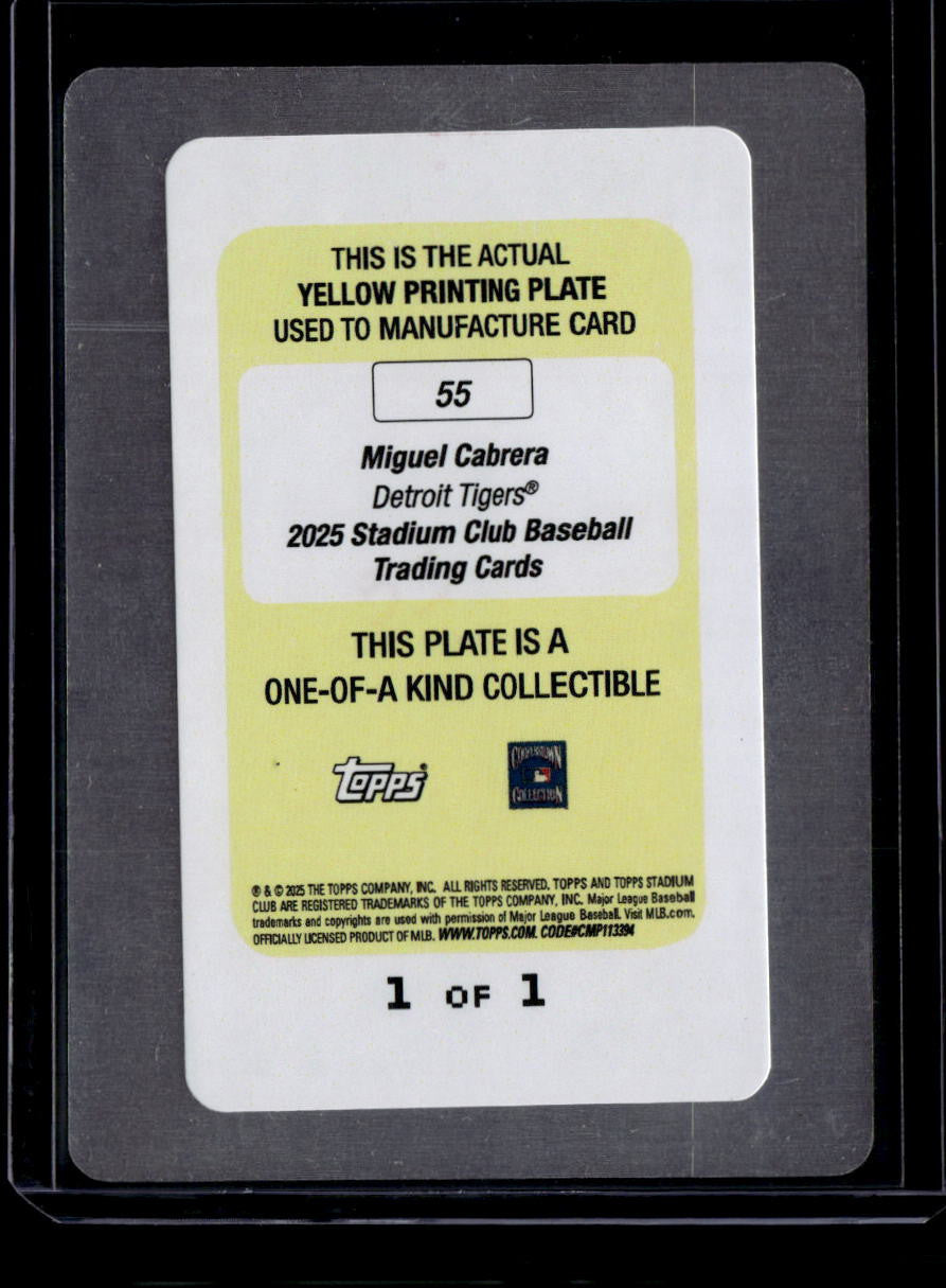 2025 Stadium Club Printing Plate Yellow 55 Miguel Cabrera 1/1