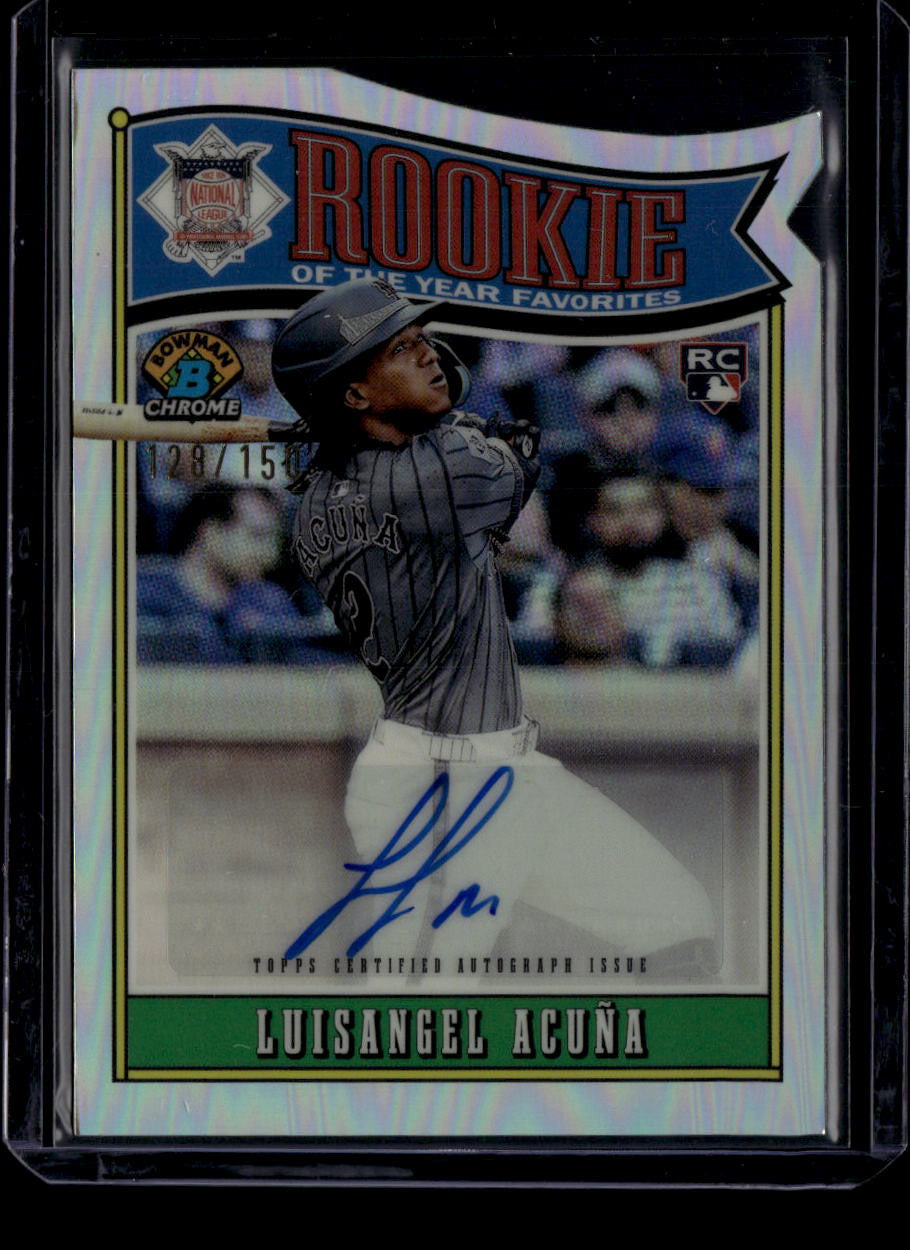 2025 Bowman Chrome ROY Favorites Autographs Luisangel Acuna RC Auto 128/150