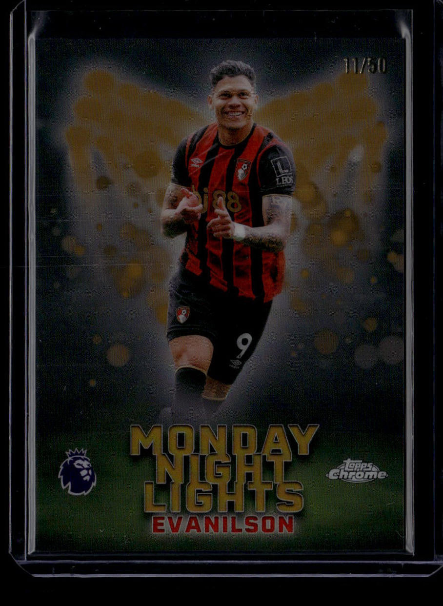 2025-26 Topps Chrome EPL Monday Night Lights Gold Refractor mnl18 Evanilson /50