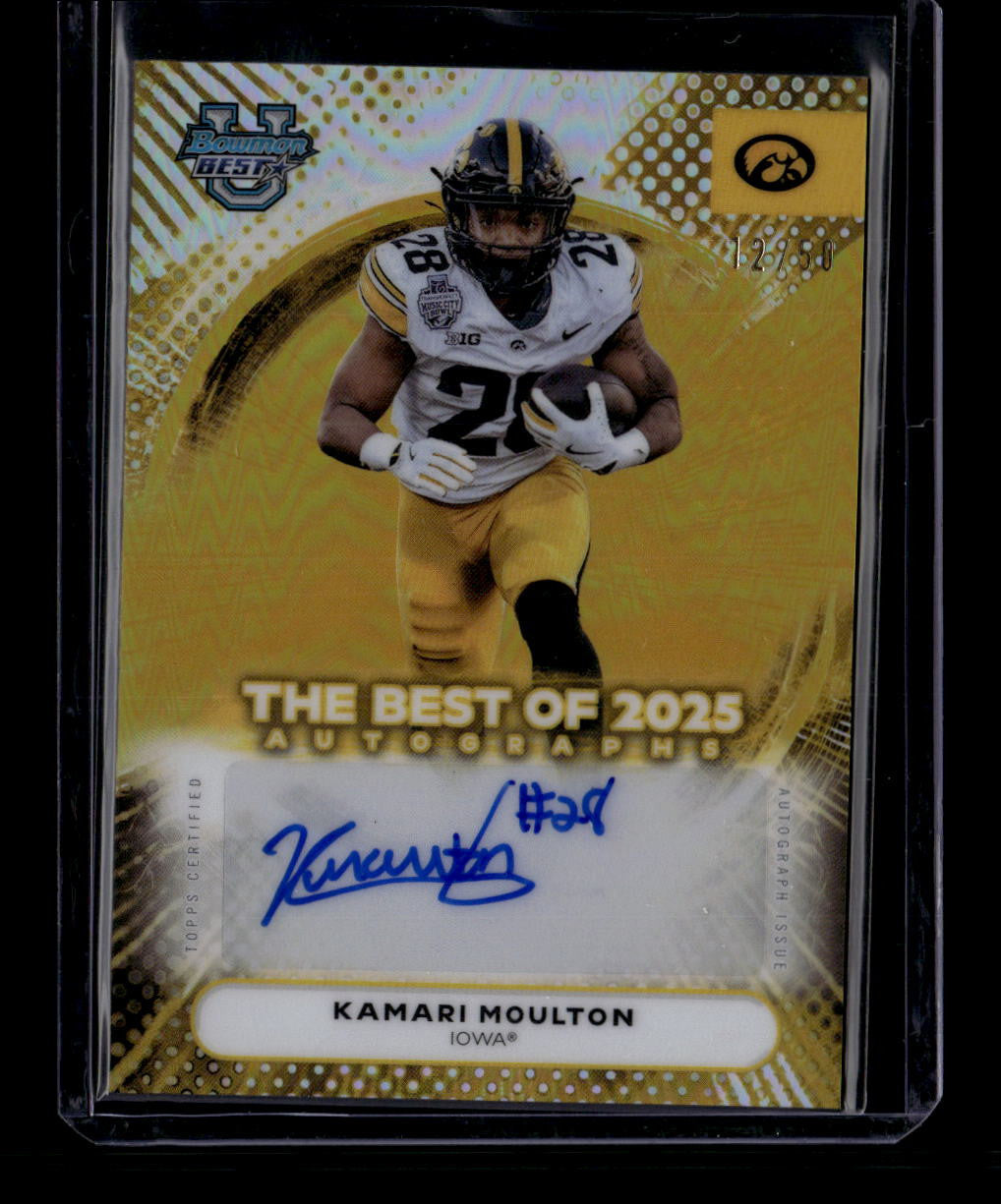 2025 Bowman's Best of '25 Autographs Gold Refractor Kamari Moulton RC Auto 12/50