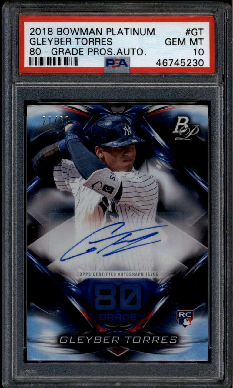 2018 Bowman Platinum 80 Grade Autographs Gleyber Torres RC Auto 21/80 PSA 10 GEM