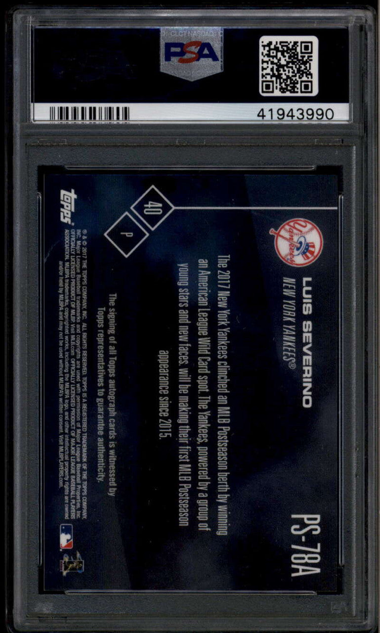 2017 Topps Now Postseason Autographs ps78a Luis Severino Auto 46/99 PSA 10 GEM