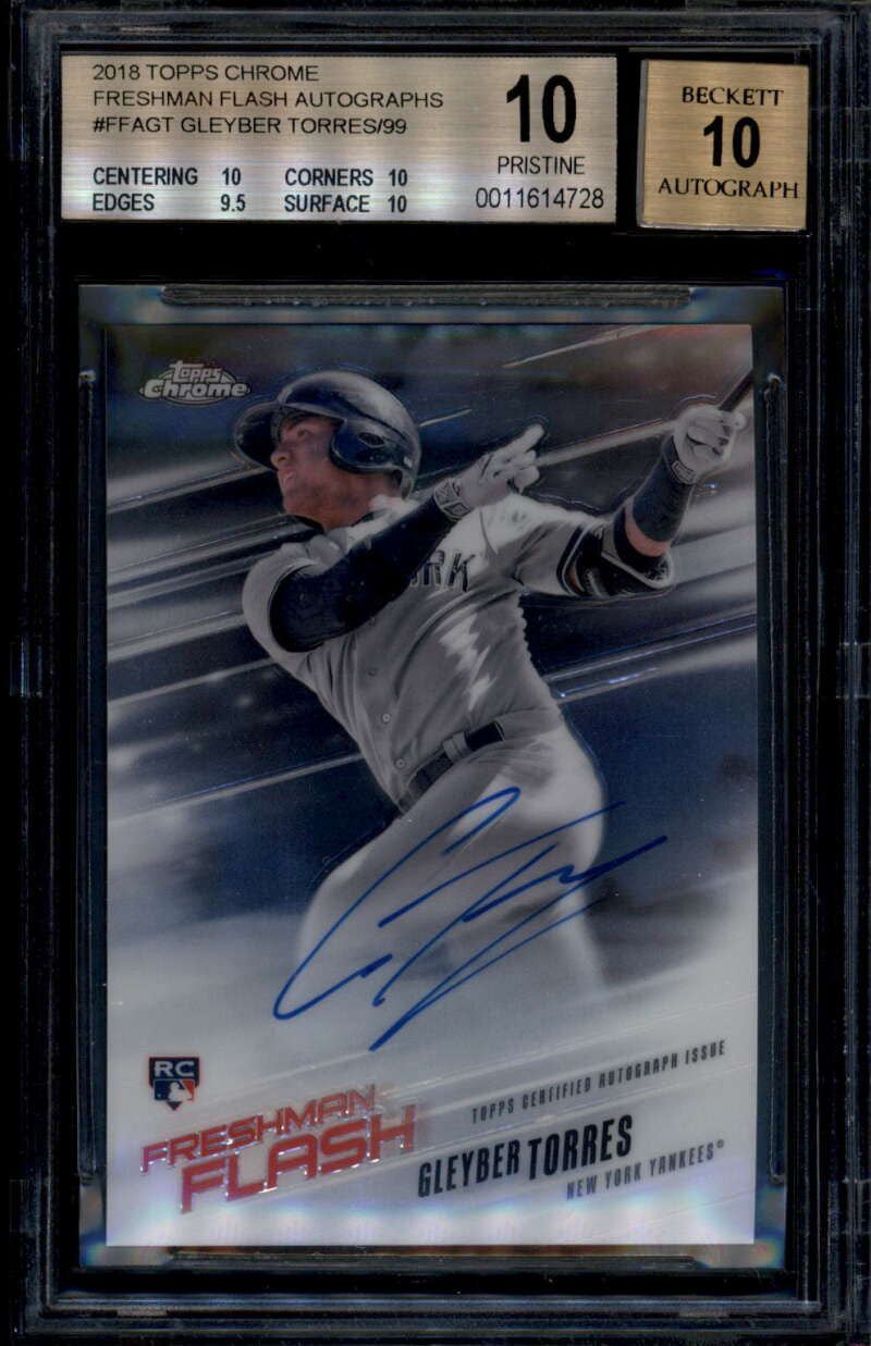 2018 Topps Chrome Freshman Flash Autographs Gleyber Torres RC Auto 96/99 BGS 10