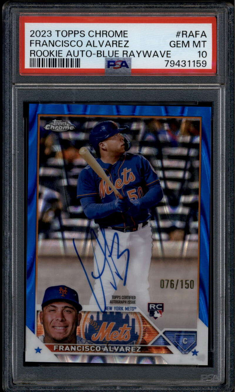 2023 Topps Chrome Blue RayWave Refractor Francisco Alvarez RC Auto 76/150 PSA 10