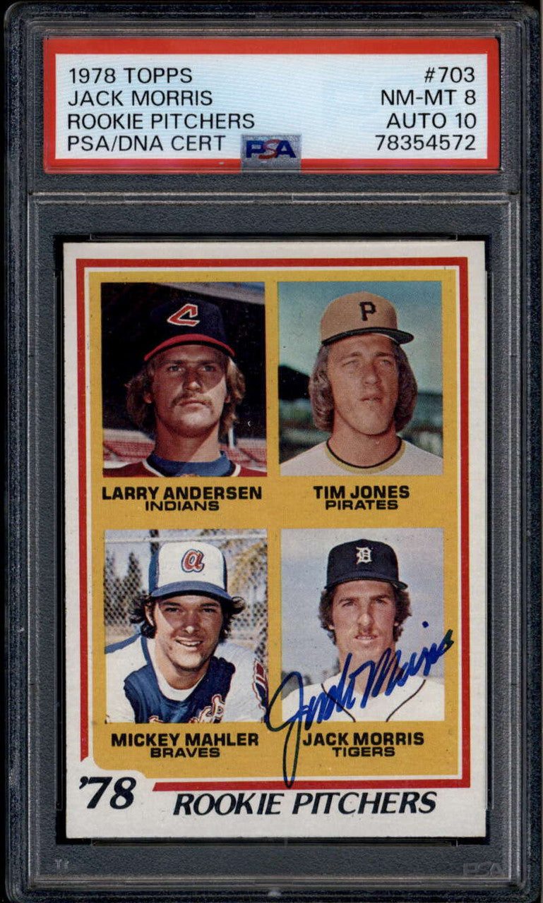 SOLD 185125 1978 Topps 703 Rookie Pitchers Jack Morris RC PSA 8 PSA/DNA Certified 10 Auto