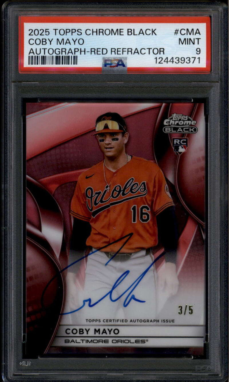 SOLD 185152 2025 Topps Chrome Black Autographs Red Refractor Coby Mayo RC Auto 3/5 PSA 9