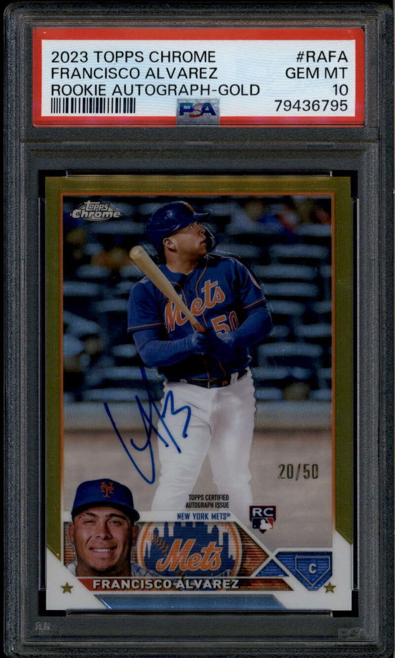 2023 Topps Chrome Autographs Gold Refractor Francisco Alvarez RC Auto /50 PSA 10