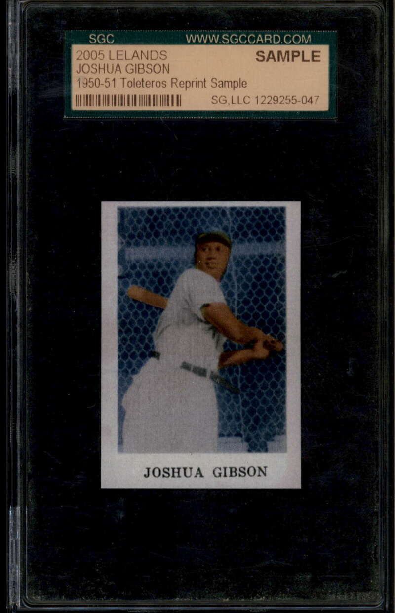 SOLD 185296 2005 Lelands 1950-51 Toleteros Reprint Sample Joshua Josh Gibson SGC SAMPLE
