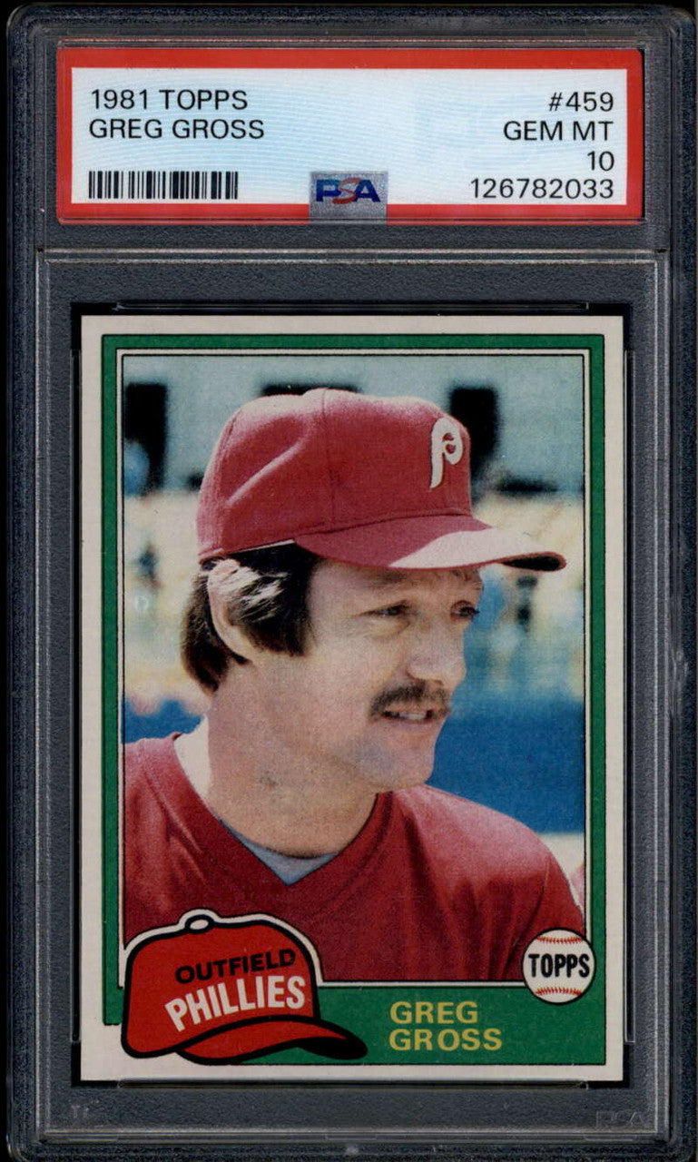 1981 Topps 459 Greg Gross PSA 10 GEM MT