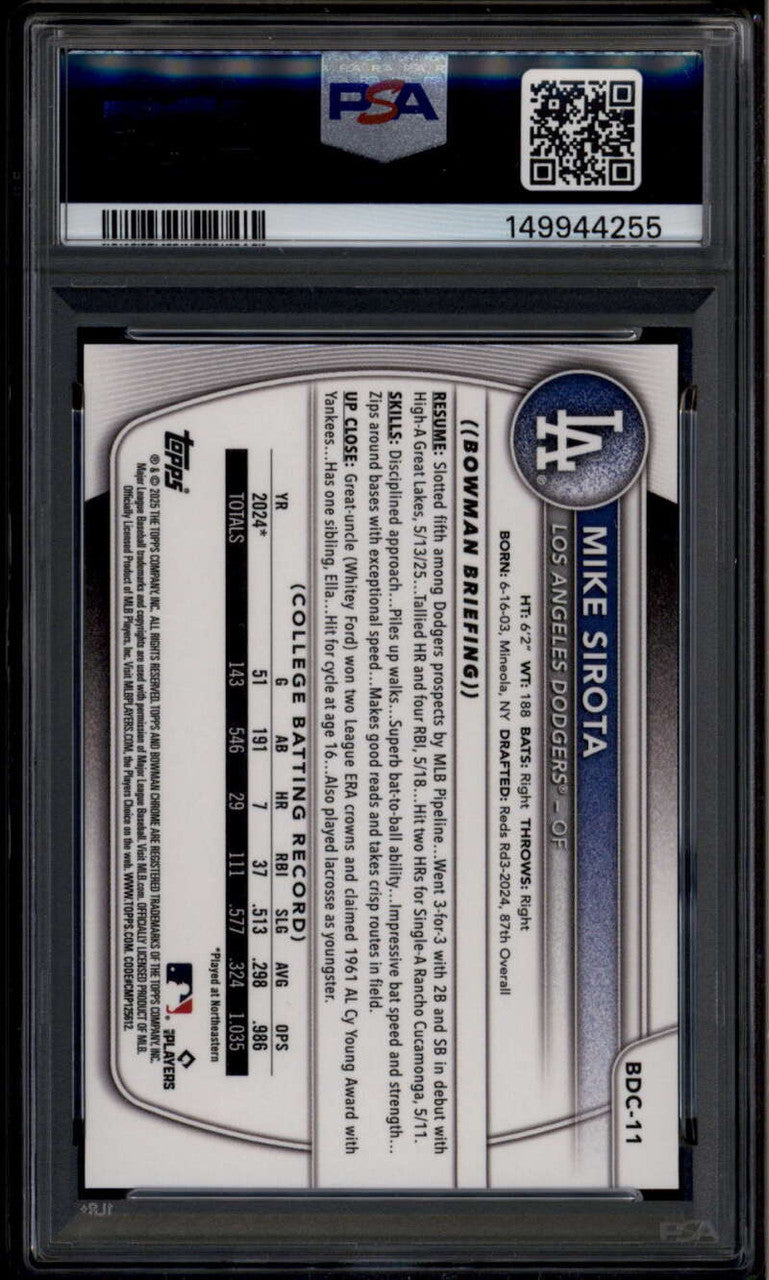 2025 Bowman Chrome Draft Peanut Peanuts Refractor bdc11 Mike Sirota RC PSA 10