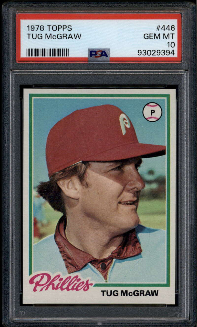 1978 Topps 446 Tug McGraw PSA 10 GEM MT