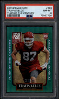 2013 Elite Turn of the Century 193 Travis Kelce Rookie RC 96/199 PSA 8 NM-MT
