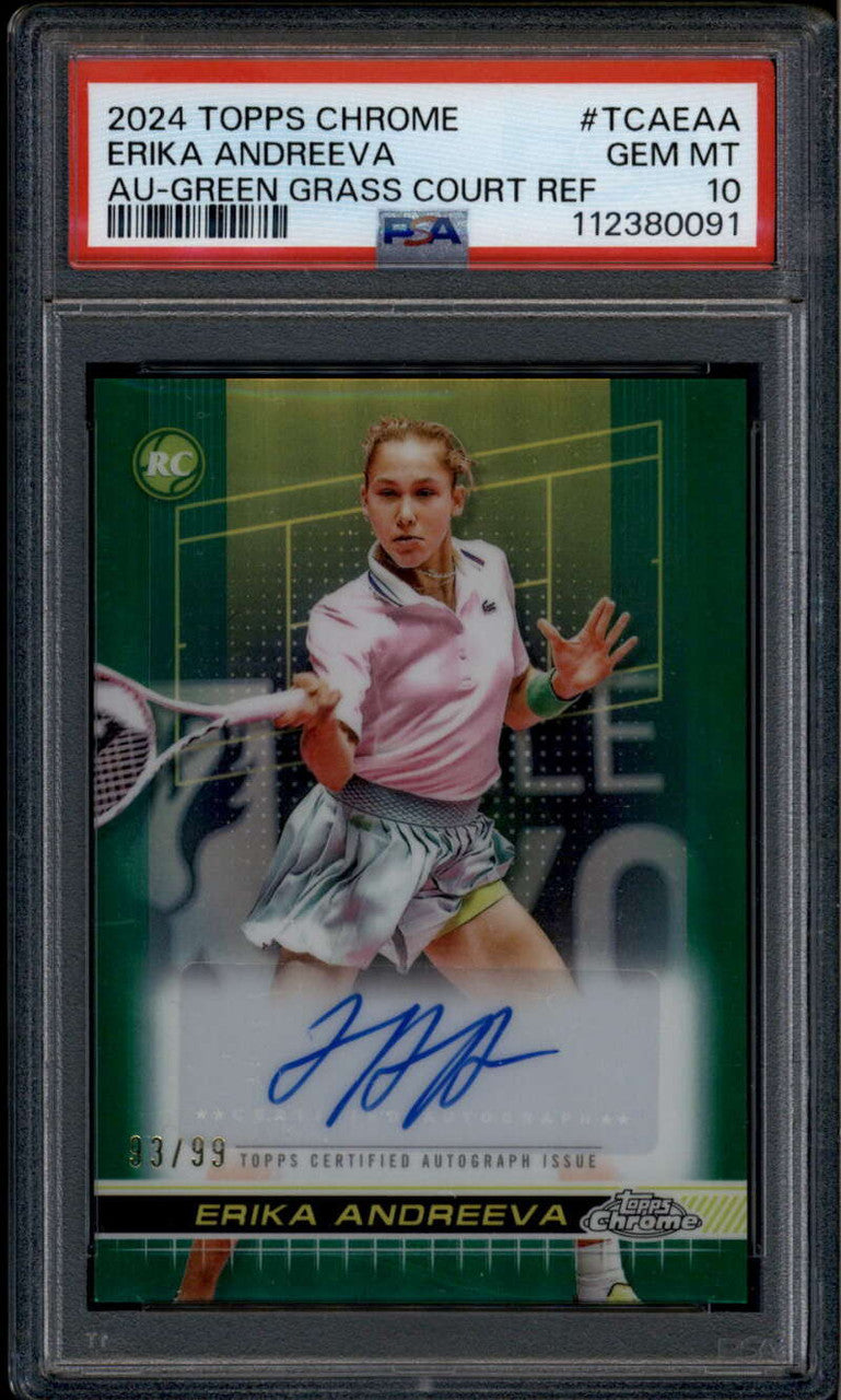 2024 Topps Chrome Autographs Green Refractor Erika Andreeva RC Auto 93/99 PSA 10